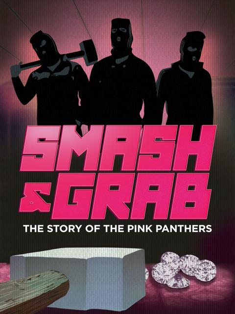 Movie poster for Smash and Grab: The Story of the Pink Panthers