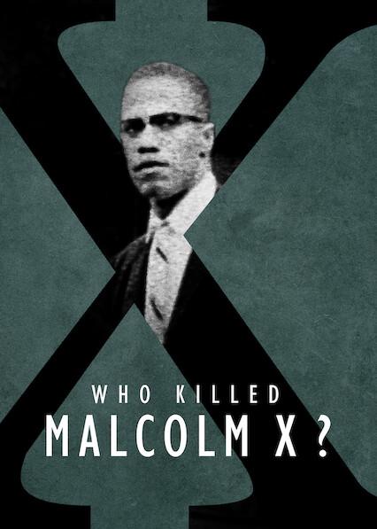Poster för Who Killed Malcolm X?