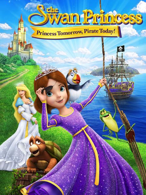 Poster för The Swan Princess: Princess Tomorrow, Pirate Today!