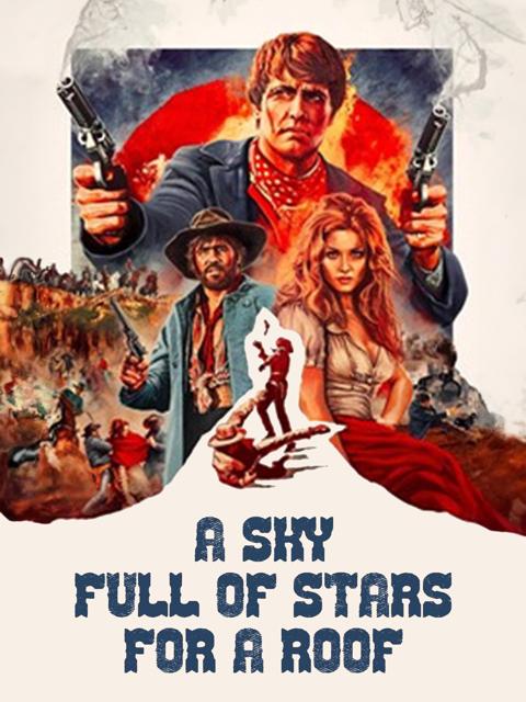 Movie poster for A Sky Full of Stars for a Roof