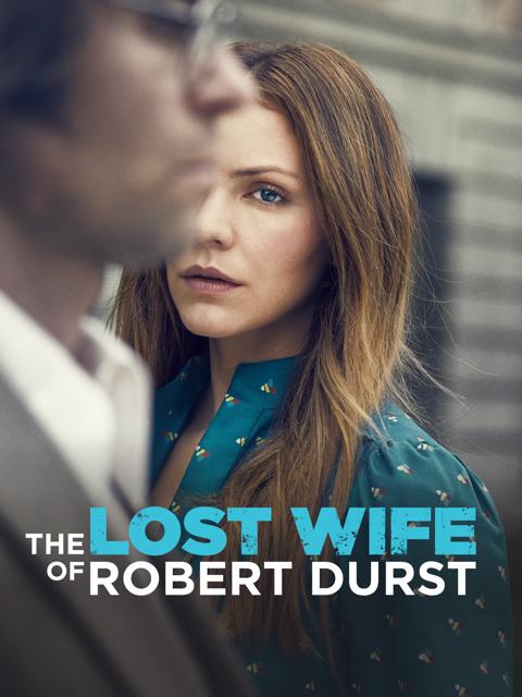 Movie poster for The Lost Wife of Robert Durst