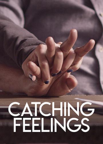 Catching Feelings poszter