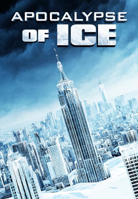 Poster för Apocalypse of Ice