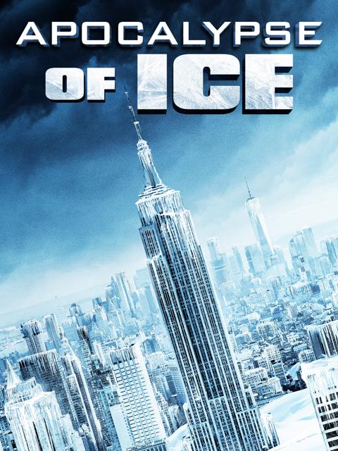 Poster för Apocalypse of Ice