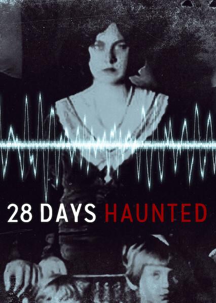 Poster för 28 Days Haunted