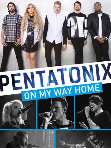 Pentatonix: On My Way Home poszter