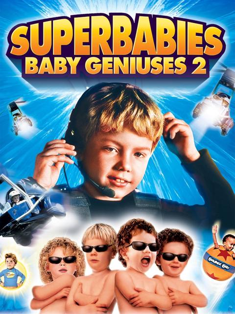Superbabies: Baby Geniuses 2