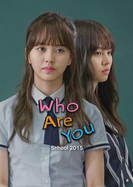 Series poster for Who Are You: School 2015
