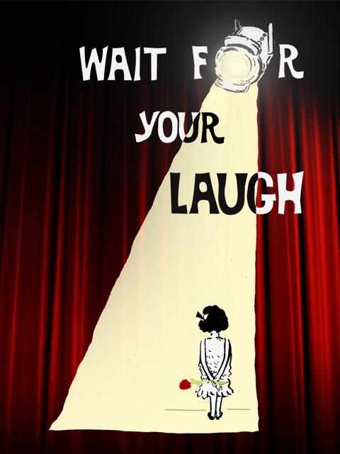 Movie poster for Wait for Your Laugh