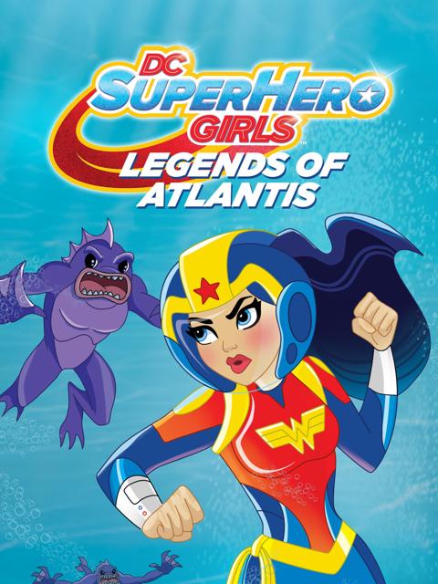Movie poster for DC Super Hero Girls: Legends of Atlantis