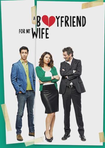 A Boyfriend for My Wife poszter