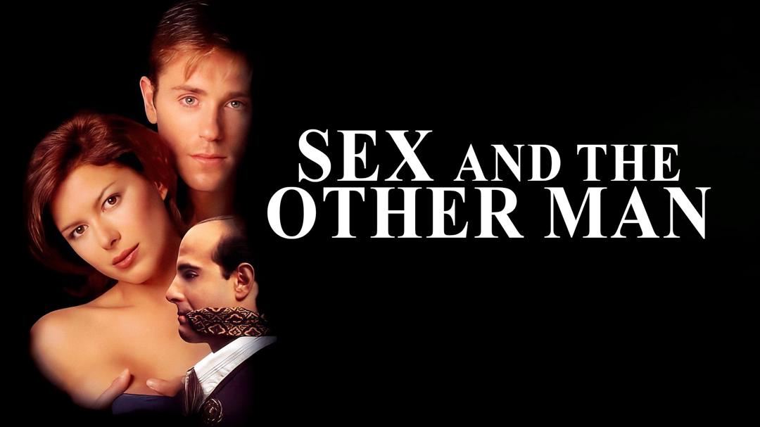Sex and the Other Man