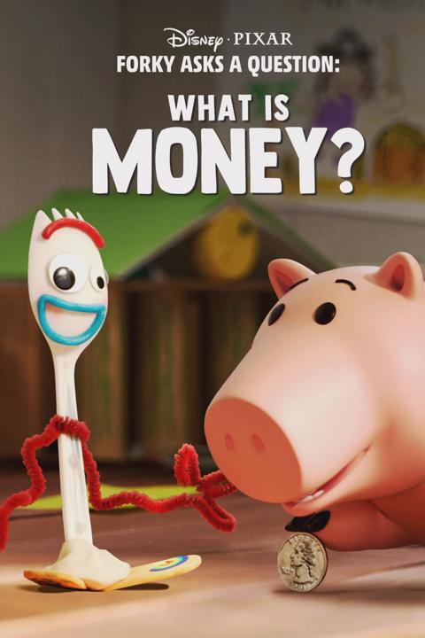 Poster för Forky Asks a Question: What Is Money?