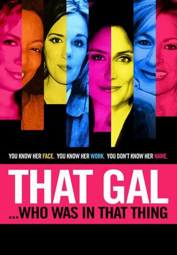 That Gal...Who Was in That Thing: That Guy 2 poszter