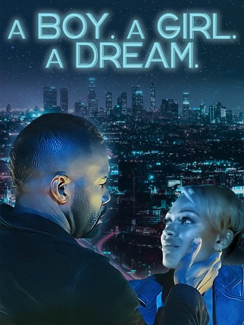 Movie poster for A Boy. A Girl. A Dream