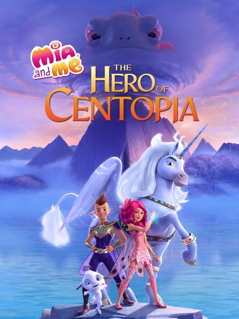 Mia and Me: The Hero of Centopia