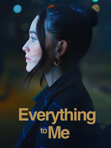 Everything to Me