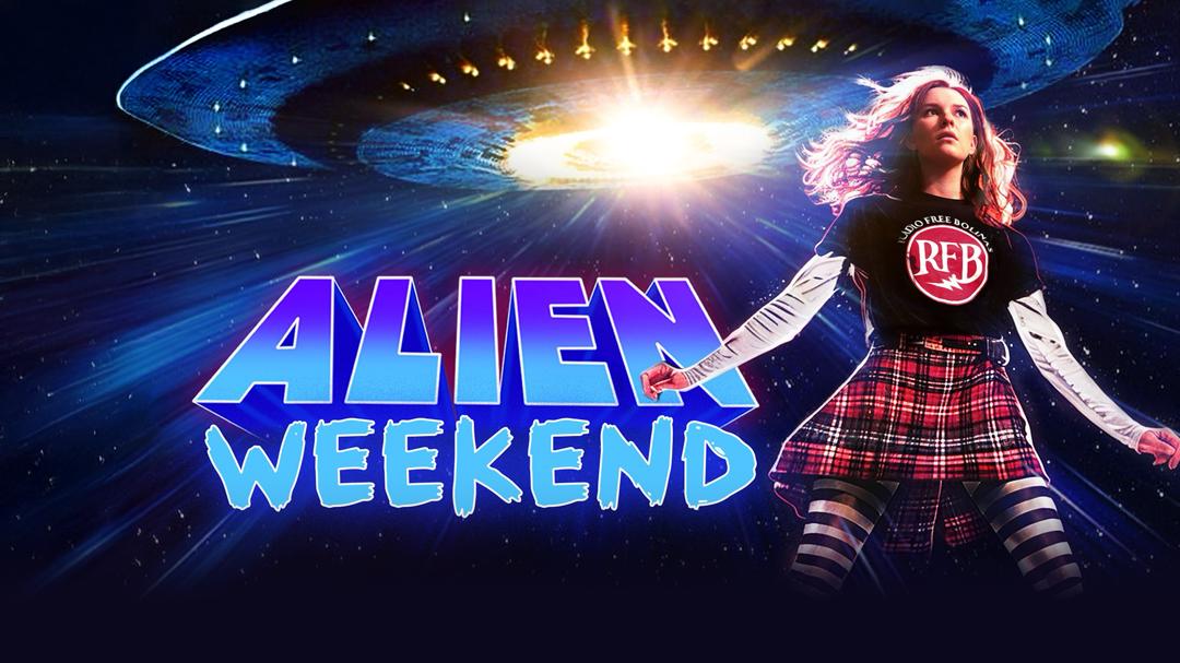Alien Weekend