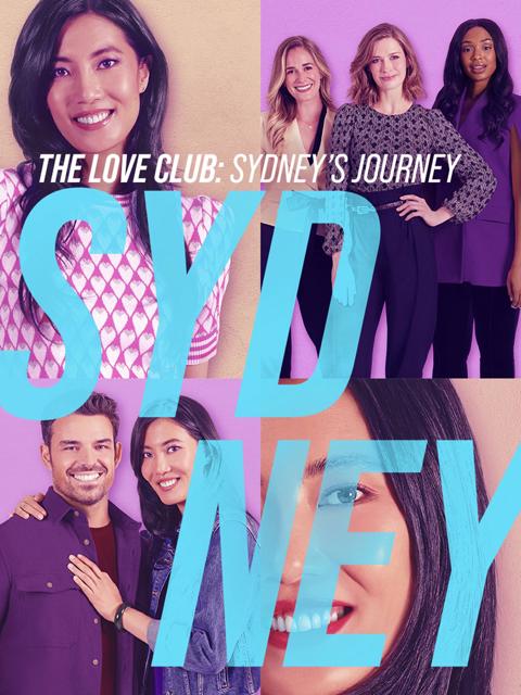 Movie poster for The Love Club: Sydney’s Journey