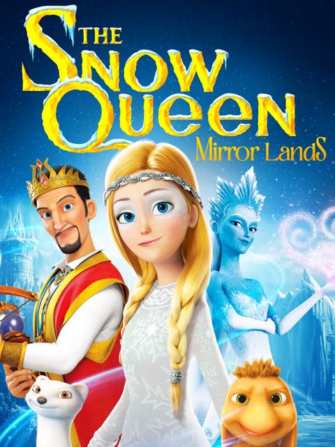 Movie poster for The Snow Queen: Mirror Lands