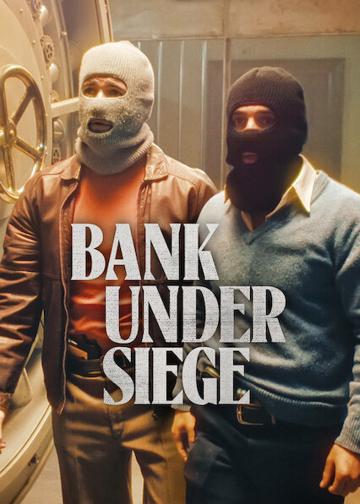 Bank Under Siege
