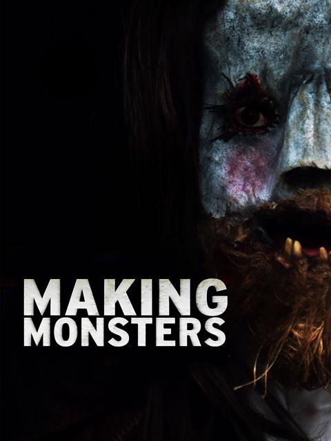Movie poster for Making Monsters