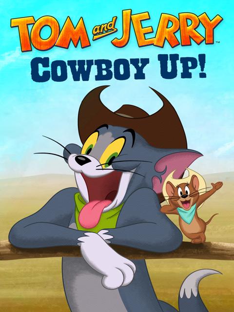 Movie poster for Tom and Jerry Cowboy Up!