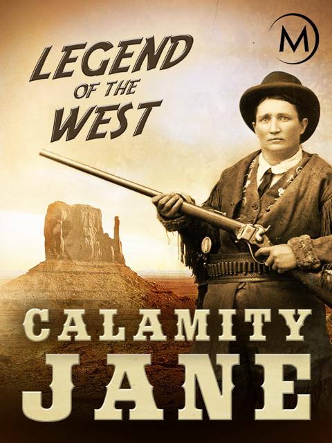 Movie poster for Calamity Jane: Legend of The West