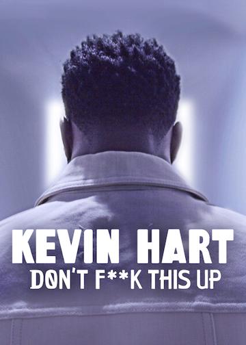 Kevin Hart: Don't F**k This Up poszter