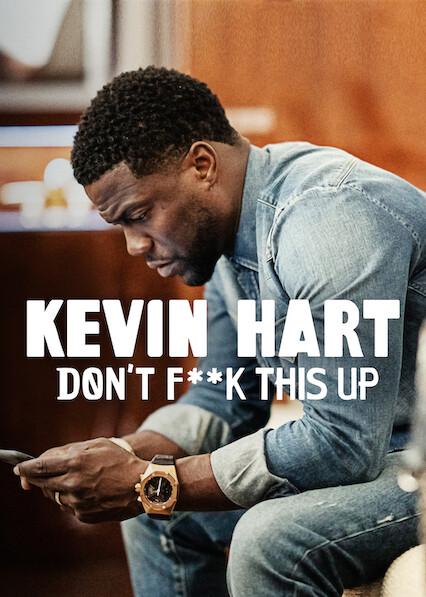 Poster för Kevin Hart: Don't F**k This Up