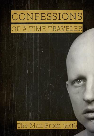 Poster för Confessions of a Time Traveler: The Man from 3036