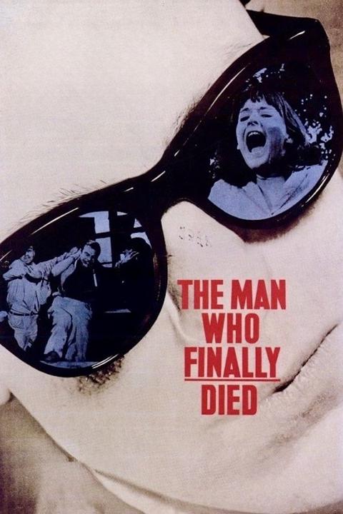 Poster för The Man Who Finally Died