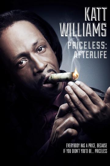 Katt Williams: Priceless: Afterlife poszter