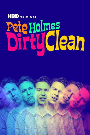 Pete Holmes: Dirty Clean poszter