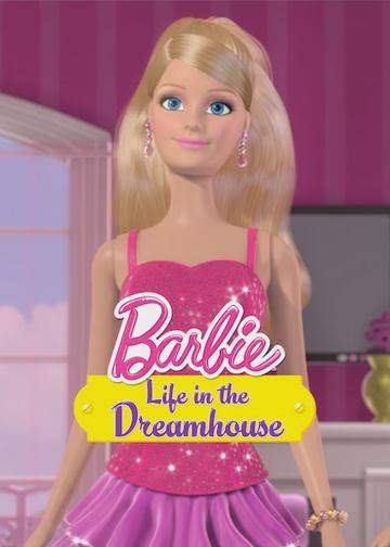 Barbie: Life in the Dreamhouse