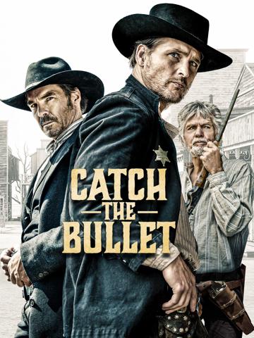 Catch the Bullet poszter