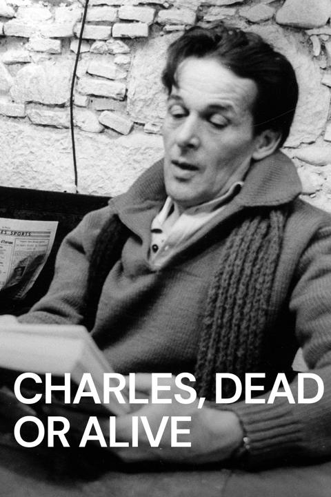 Movie poster for Charles, Dead or Alive