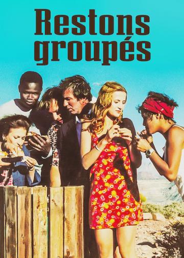 Restons groupés poszter