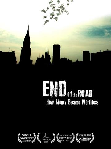 End of the Road: How Money Became Worthless poszter