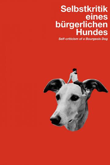 Self-Criticism of a Bourgeois Dog poszter