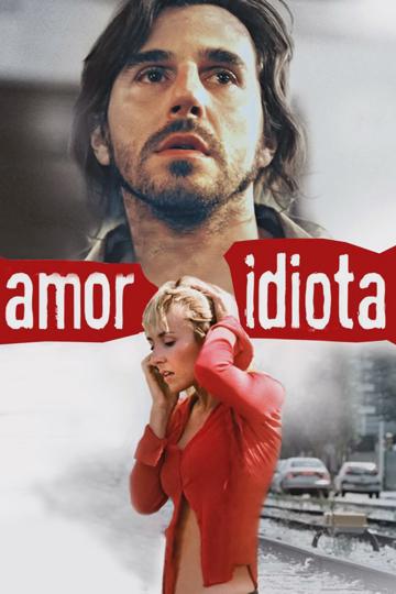 Idiot Love poszter