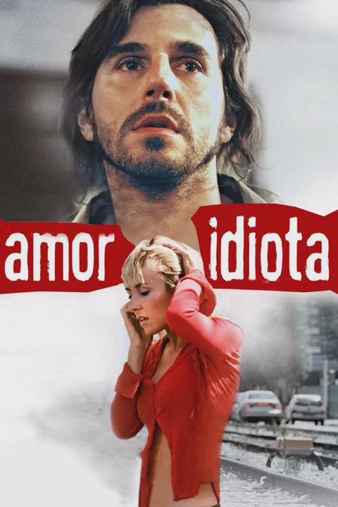Poster för Idiot Love