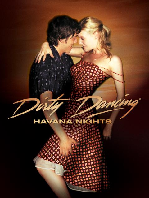 Dirty Dancing: Havana Nights