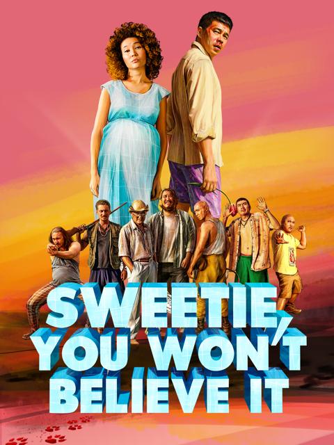 Movie poster for Sweetie, You Won't Believe It