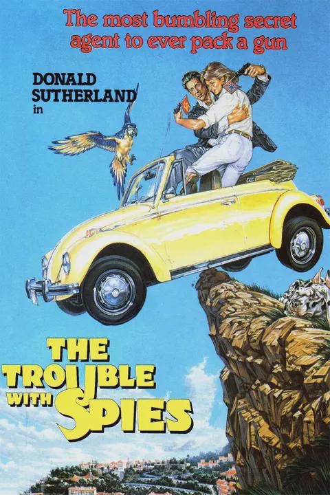 Movie poster for The Trouble with Spies