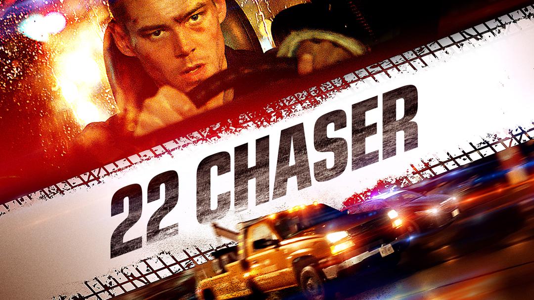 22 Chaser