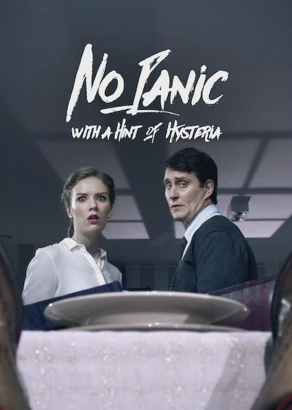 Movie poster for No Panic with a Hint of Hysteria