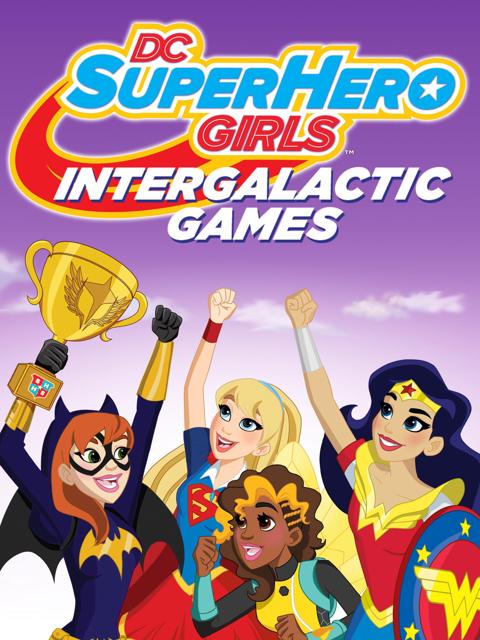 Poster för DC Super Hero Girls: Intergalactic Games