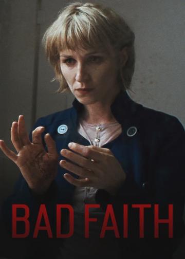 Bad Faith poszter