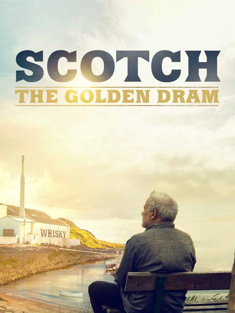 Movie poster for Scotch: A Golden Dream